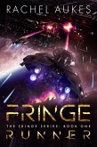Fringe Runner (Fringe Series, #1) (eBook, ePUB)