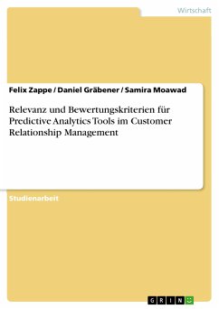 Relevanz und Bewertungskriterien für Predictive Analytics Tools im Customer Relationship Management (eBook, PDF)