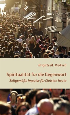 Cover Spiritualität für die Gegenwart (eBook, ePUB)