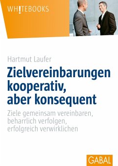 Zielvereinbarungen - kooperativ, aber konsequent (eBook, ePUB) - Laufer, Hartmut