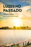 Luzes no passado (eBook, ePUB) Luzes no passado (eBook, ePUB)