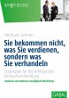 Sie bekommen nicht, was Sie verdienen,... - Bild 1
