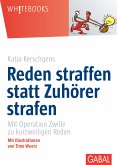 Reden straffen statt Zuhörer strafen (eBook, ePUB)