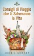 Consigli Di Viaggio Che Ti Salveranno... - Bild 1