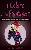 Il Colore di Un Fantasma (eBook, ePUB)
