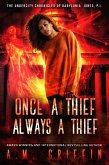 Once a Thief, Always a Thief (The Undercity Chronicles of Babylonia Jones, P.I., #3) (eBook, ePUB)