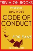 Code of Conduct: by Brad Thor (Trivia-On-Books) (eBook, ePUB) Code of Conduct: by Brad Thor (Trivia-On-Books) (eBook, ePUB)