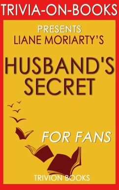 The Husband's Secret: by Liane Moriarty (Trivia-On-Books) (eBook, ePUB) - Books, Trivion