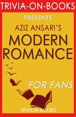 Modern Romance by Aziz Ansari (Trivia-On-Books) (eBook, ePUB)