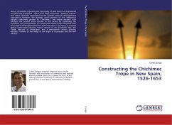 Constructing the Chichimec Trope in New Spain, 1526-1653