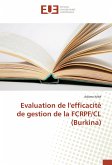 Evaluation de l'efficacité de gestion de la FCRPF/CL (Burkina)