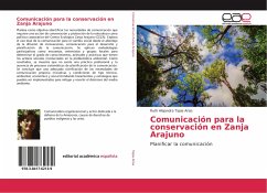 Comunicación para la conservación en Zanja Arajuno