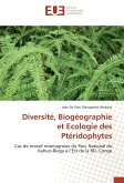 Diversité, Biogéographie et Ecologie des Ptéridophytes