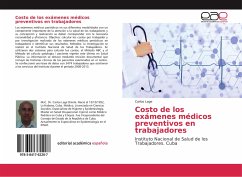 Costo de los exámenes médicos preventivos en trabajadores - Lage, Carlos