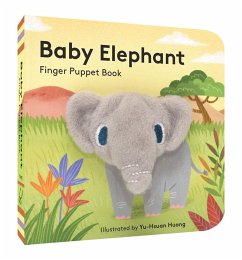 Baby Elephant: Finger Puppet Book: (Finger Puppet Book for Toddlers and Babies, Baby Books for First Year, Animal Finger Puppets) - Chronicle Books