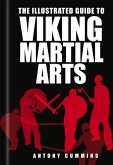 The Illustrated Guide to Viking Martial Arts