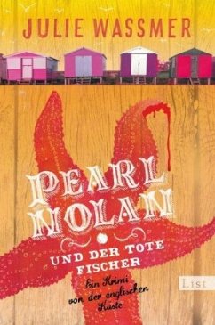 Pearl Nolan und der tote Fischer / Pearl Nolan Bd.1 - Wassmer, Julie