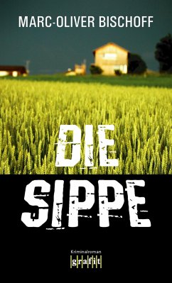 Die Sippe - Bischoff, Marc-Oliver