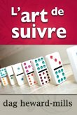 L'art de suivre