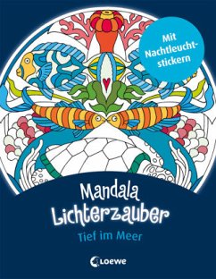 Mandala-Lichterzauber - Tief im Meer