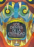 Los dientes de la eternidad