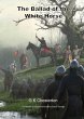 The Ballad of the White Horse - Bild 1