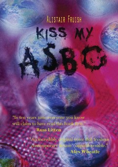 Kiss My ASBO - Fruish, Alistair
