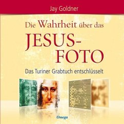 Die Wahrheit über das Jesus-Foto - Goldner, Jay