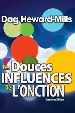 Les Douces Influence du Saint Esprit - Heward-Mills, Dag