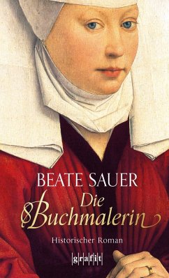 Die Buchmalerin - Sauer, Beate