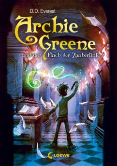 Archie Greene und der Fluch der Zaubertinte / Archie Greene Bd.2 - Everest, D. D.