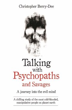 Talking with Psychopaths - Berry-Dee, Christopher