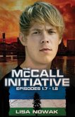 The McCall Initiative Episodes 7-8