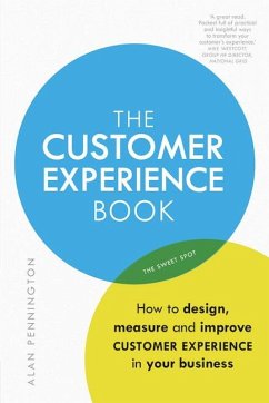 Customer Experience Manual, The - Pennington, Alan