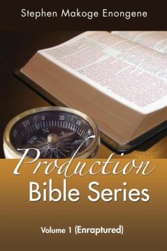 Production Bible Series - Enongene, Stephen