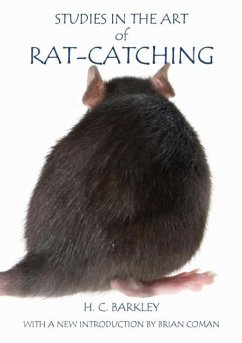 Studies in the Art of Rat-Catching - Barkley, H. C.