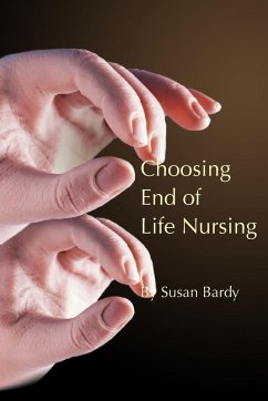 Cover Choosing end of life nursing