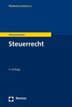 Steuerrecht - Fehrenbacher, Oliver
