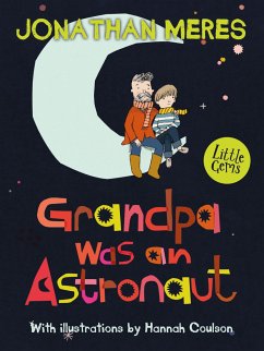 Grandpa Was an Astronaut - Meres, Jonathan