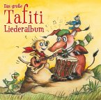 Das große Tafiti-Liederalbum