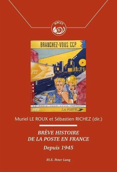 Brève Histoire de la Poste En France: Depuis 1945