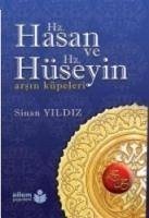 Hz. Hasan ve Hz. Hüseyin - Yildiz, Sinan