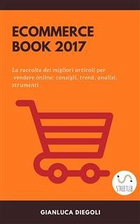 Ecommerce book 2017 (eBook, ePUB) - Diegoli, Gianluca
