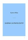 Karma sconosciuto (eBook, PDF)