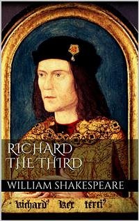 Richard III (eBook, ePUB) - Shakespeare, William; Shakespeare, William