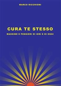 Cura te stesso (eBook, ePUB) - Ricchioni, Marco