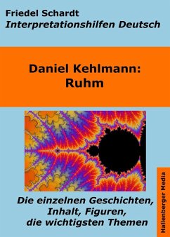 Ruhm - Lektürehilfe und Interpretationshilfe. Interpretationen und Vorbereitungen für den Deutschunterricht. (eBook, ePUB) - Schardt, Friedel