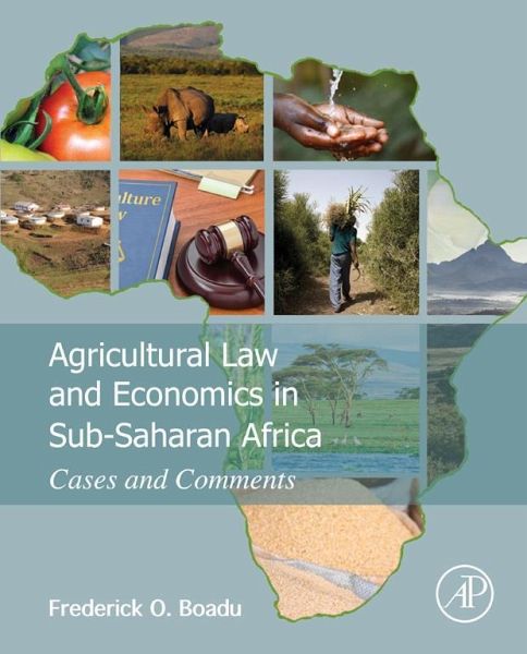 Agricultural Law and Economics in Sub-Saharan Africa (eBook, ePUB) Agricultural Law and Economics in Sub-Saharan Africa (eBook, ePUB)