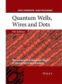 Quantum Wells, Wires and Dots (eBook, ePUB)