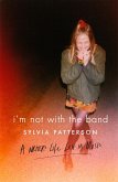 I'm Not with the Band (eBook, ePUB)